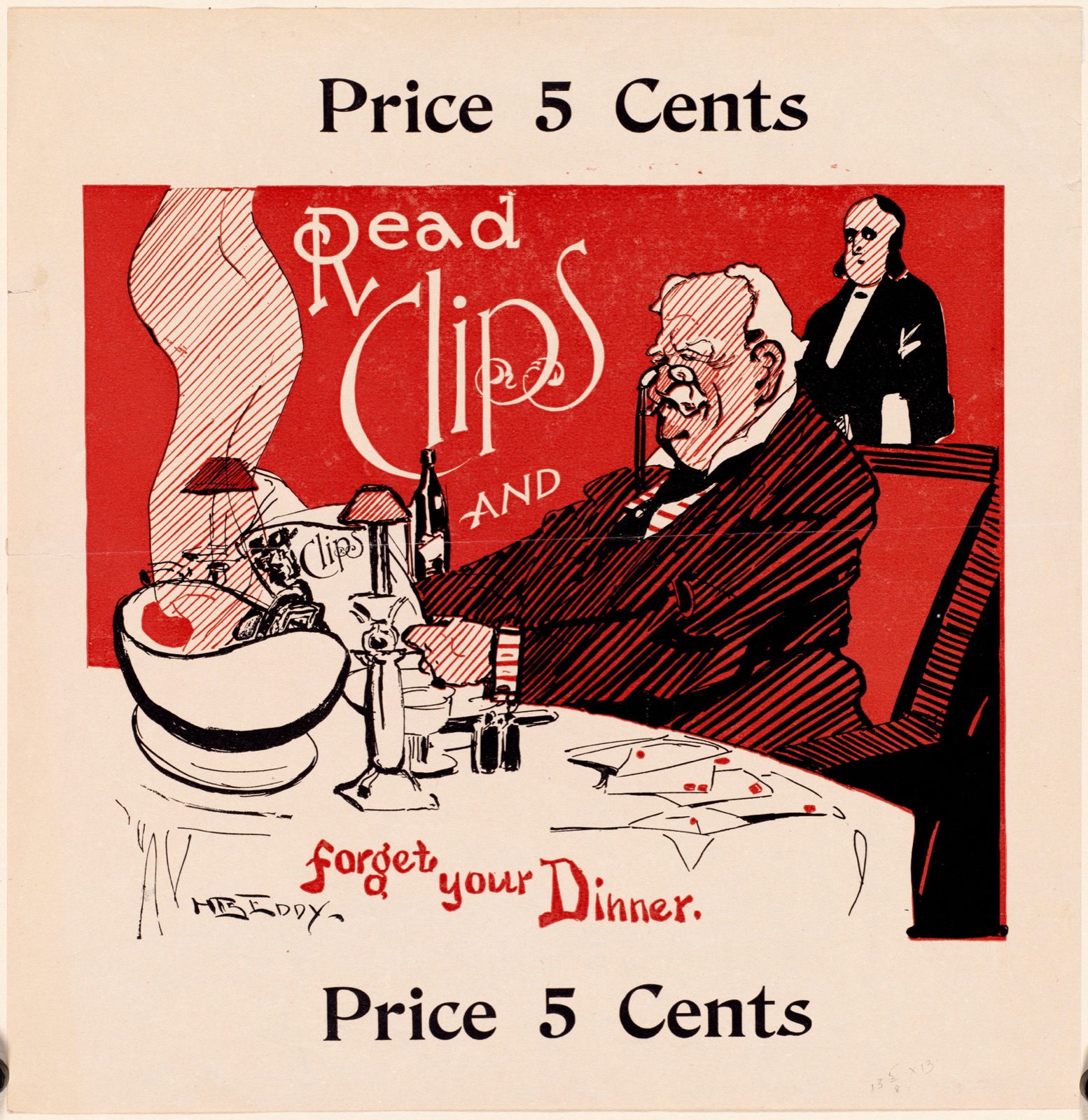 Read Clips and forget your dinner — Eddy, H. B. (Henry Brevoort), 1872-1935 (Artist)