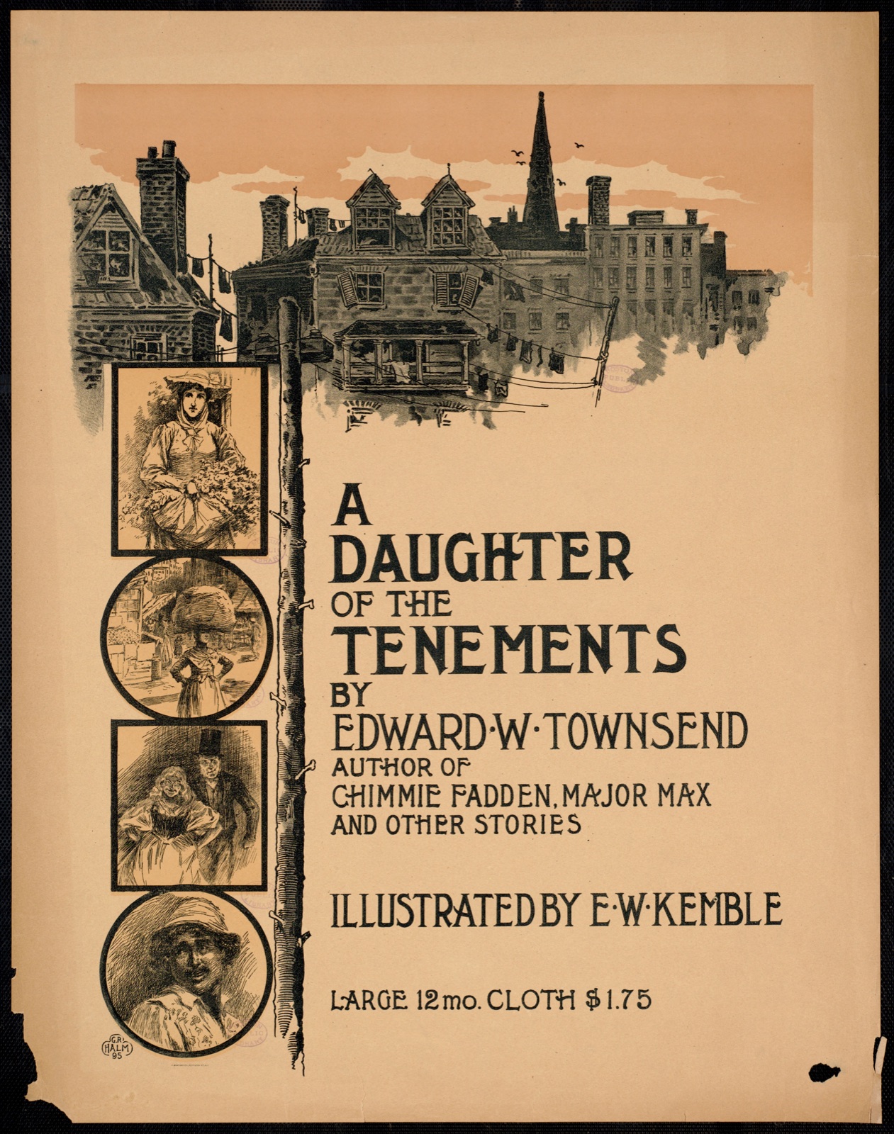 A daughter of the tenements, by Edward W. Townsend — Halm, Geo. R. (George R.), 1850-1899 (Artist)
