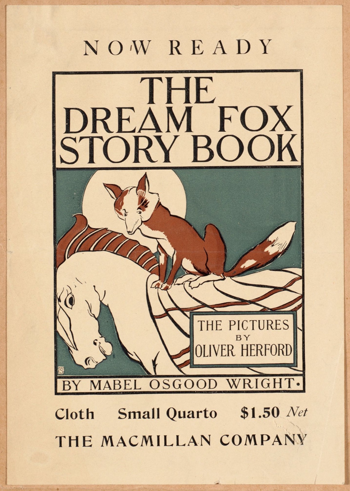 Now ready, the dream fox story book — Herford, Oliver, 1863-1935 (Artist)