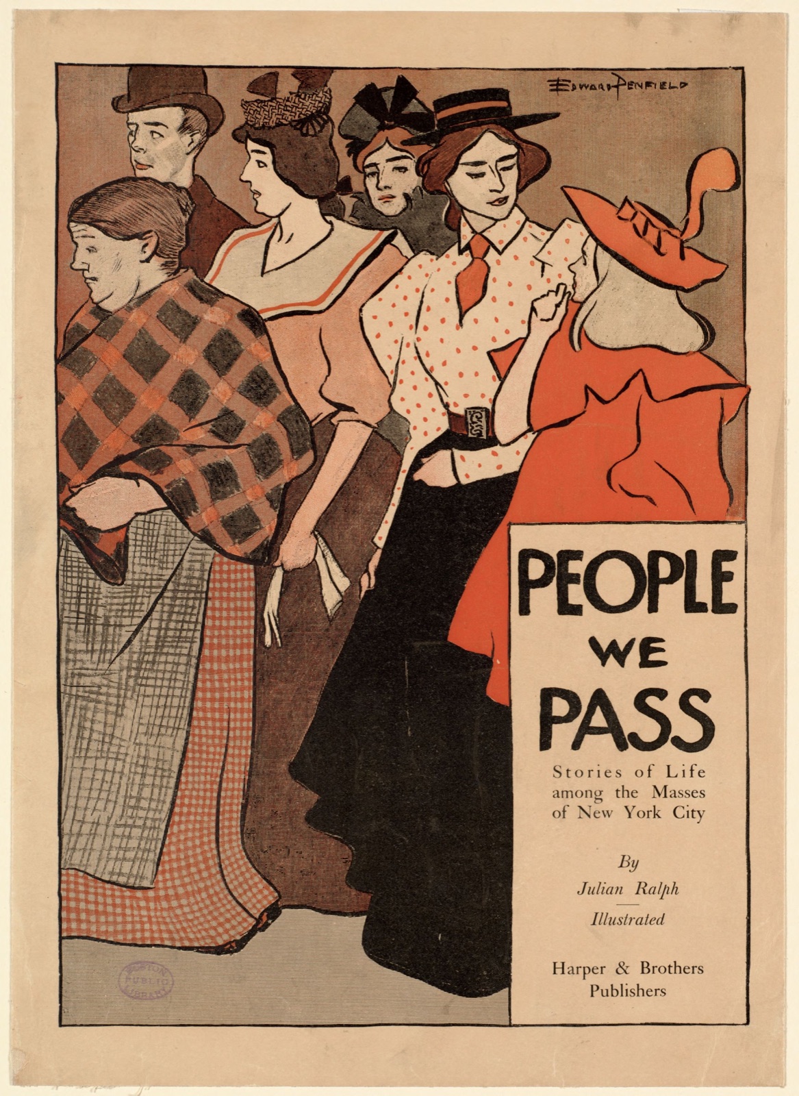 People we pass — Penfield, Edward, 1866-1925 (Artist)