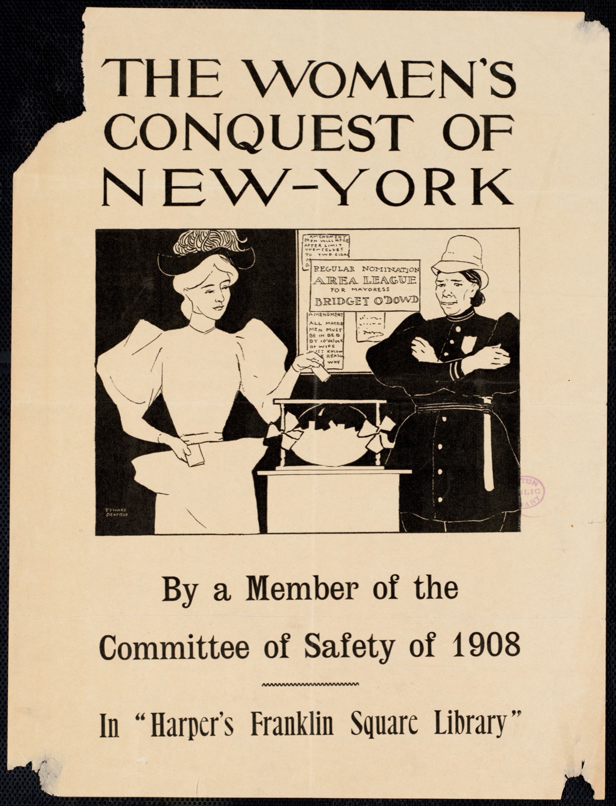 The women's conquest of New-York by a member of the Committee of Safety of 1908 in "Harper's Franklin Square library" — Penfield, Edward, 1866-1925 (Artist)