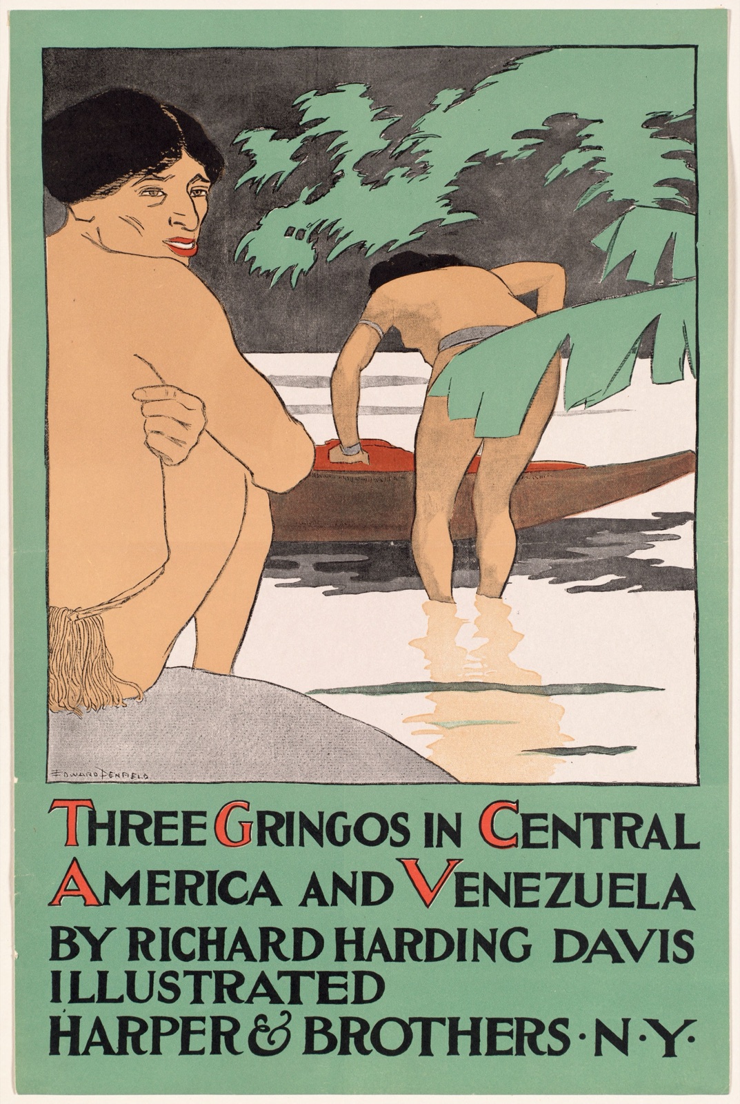 Three gringos in Central America and Venezuela by Richard Harding Davis — Penfield, Edward, 1866-1925 (Artist)