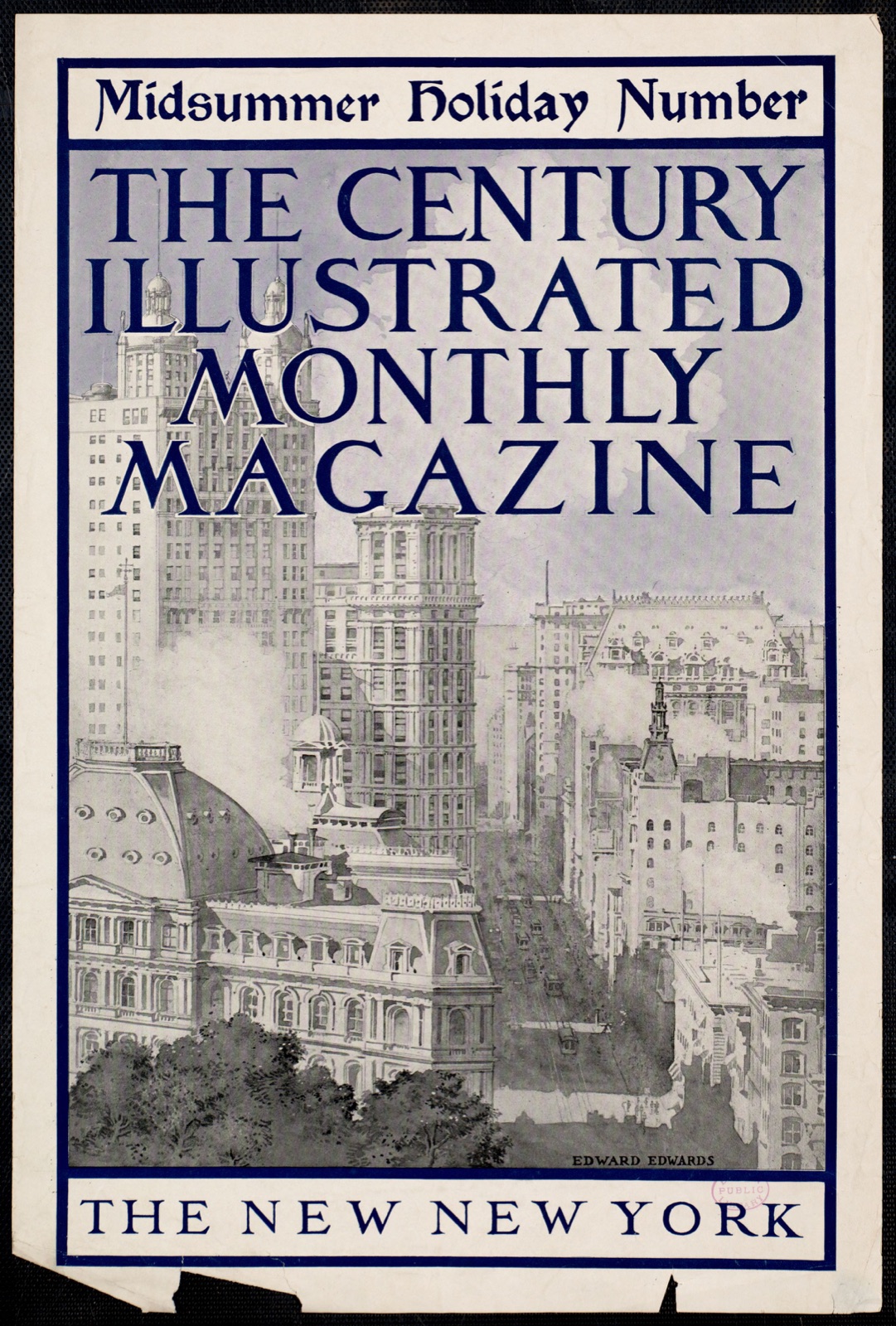 The century illustrated monthly magazine, midsummer holiday number. The new New York.