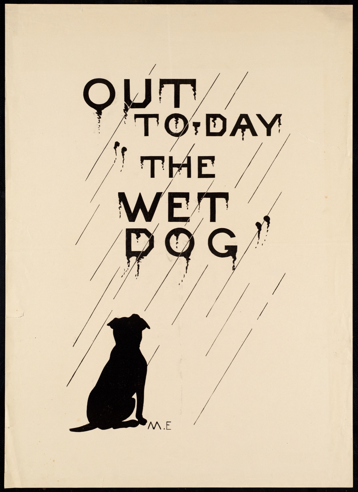 Out to-day "The wet dog"