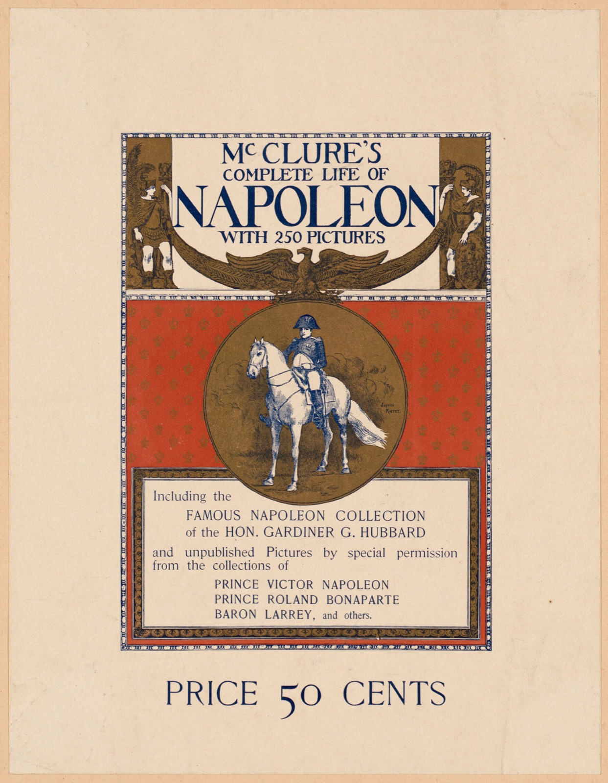 McClure's complete life of Napoleon with 250 pictures