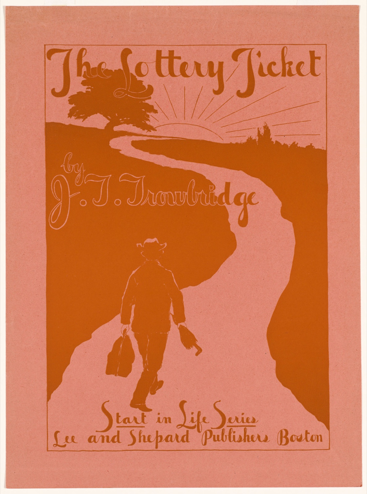 The lottery ticket by J. T. Trowbridge