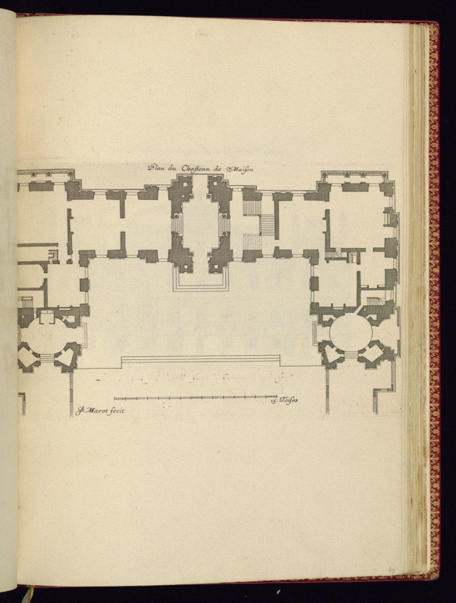 Plan du Chasteau de Maison — Jean Marot, French, 1619 - 1679; Jean Marot, French, 1619 - 1679; François Mansart, French, 1598 – 1666