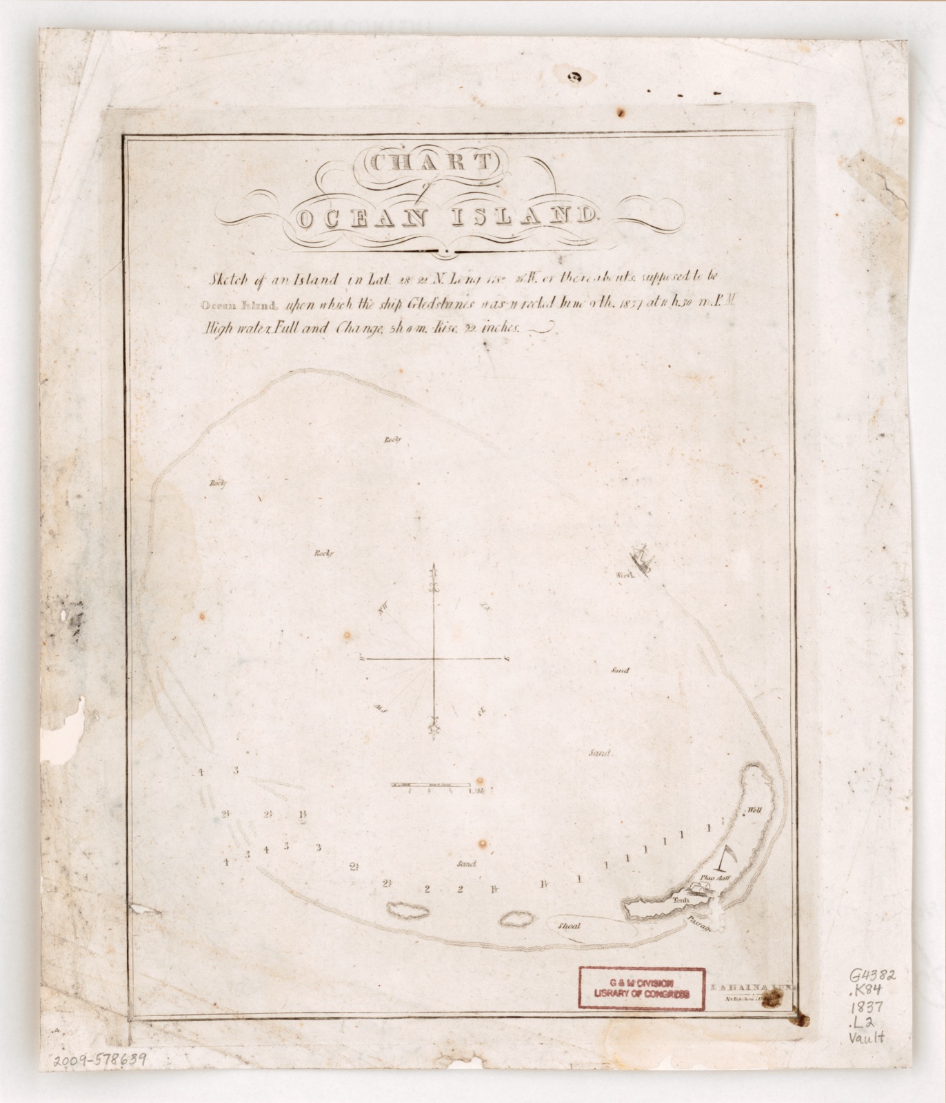 Chart of Ocean Island : sketch of an island in lat. 28° 22ʹ N. long. 118° 30ʹ W. or thereabouts supposed to be Ocean Island upon which the ship Gledstanes was wrecked June 9th 1837 at 11 h. 30 m. p.m., high water, full and change 5h am., rise 22 inches — Lahainaluna Seminary
