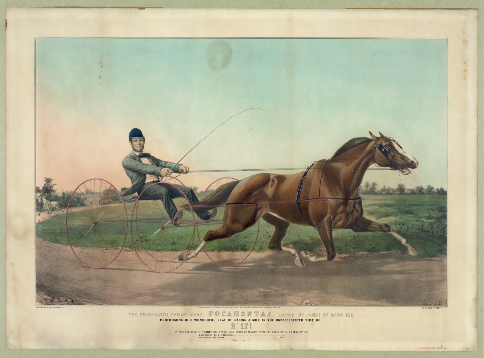 Celebrated pacing mare Pocahontas, driven by James McMann esq: Peforming her wonderful feat of pacing a mile in the unprecedented time of 2:171/2 in her match with "Hero" for $2000 mile heats to wagons over the union course, L.I. June 21st 1855 — N. Currier (Firm)