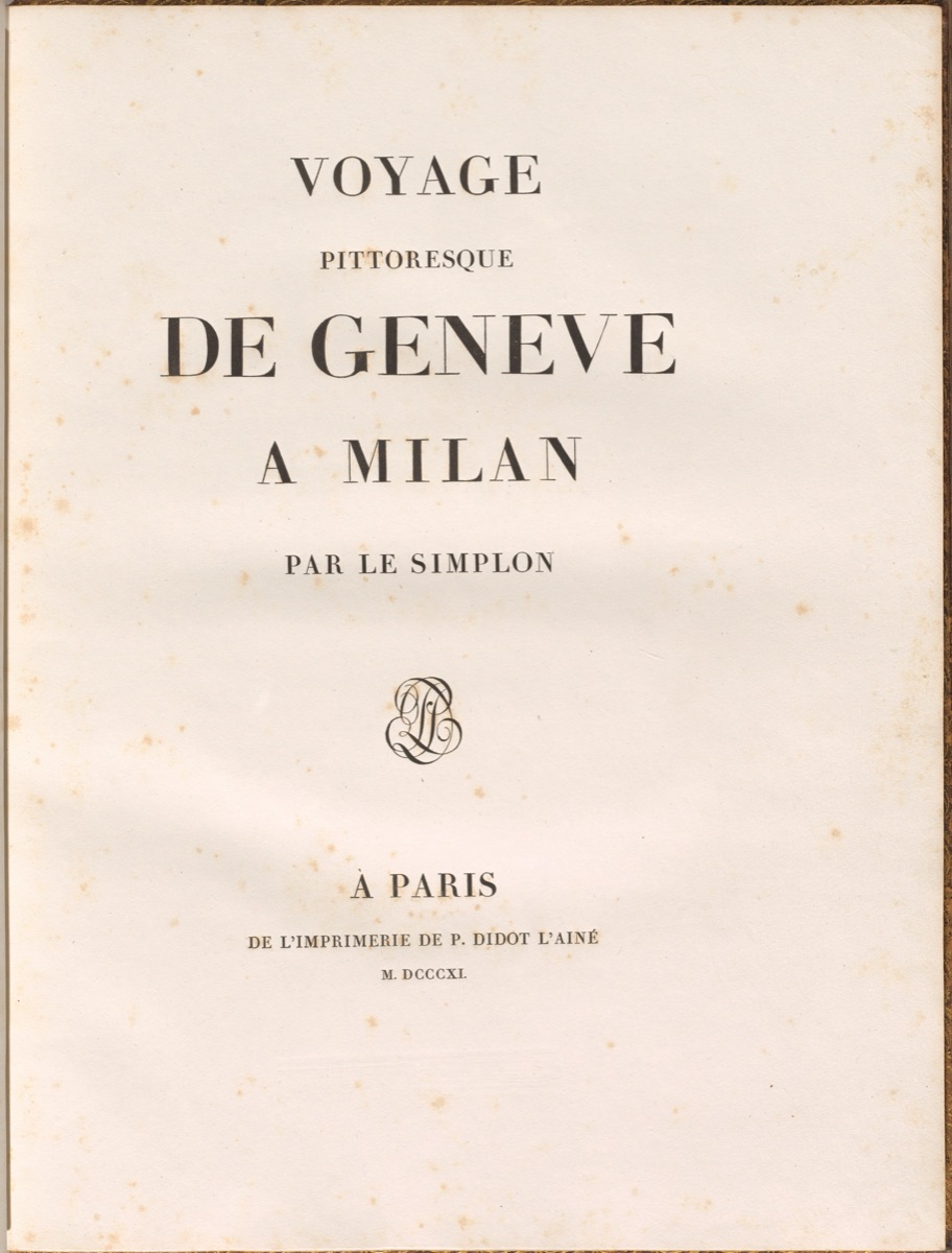 Voyage pittoresque de Genève à Milan par le Simplon — Gabriel Ludwig Lory, Mathias Gabriel Lory