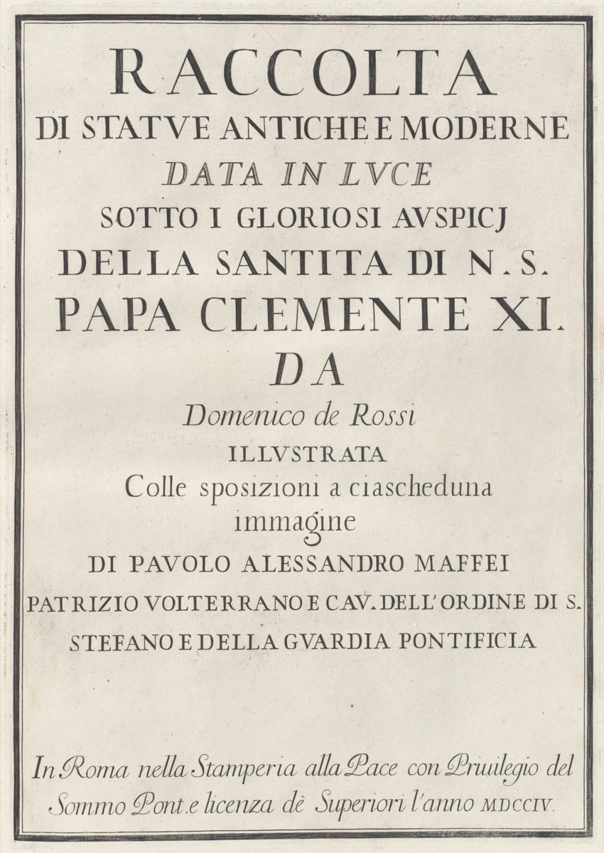 Raccolta di Statue Antiche e Moderne — Domenico de Rossi, Paolo Alessandro Maffei