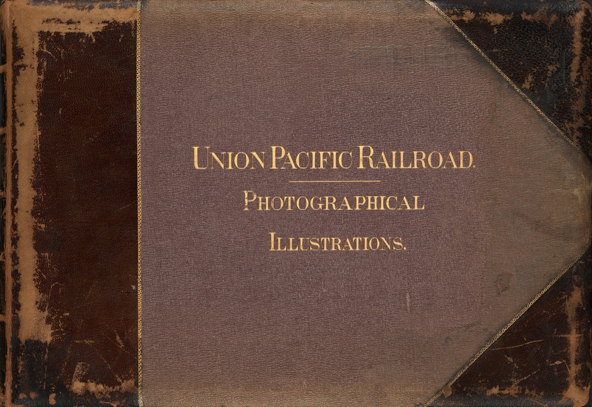 The Great West Illustrated in a Series of Photographic Views Across the Continent — Andrew Joseph Russell
