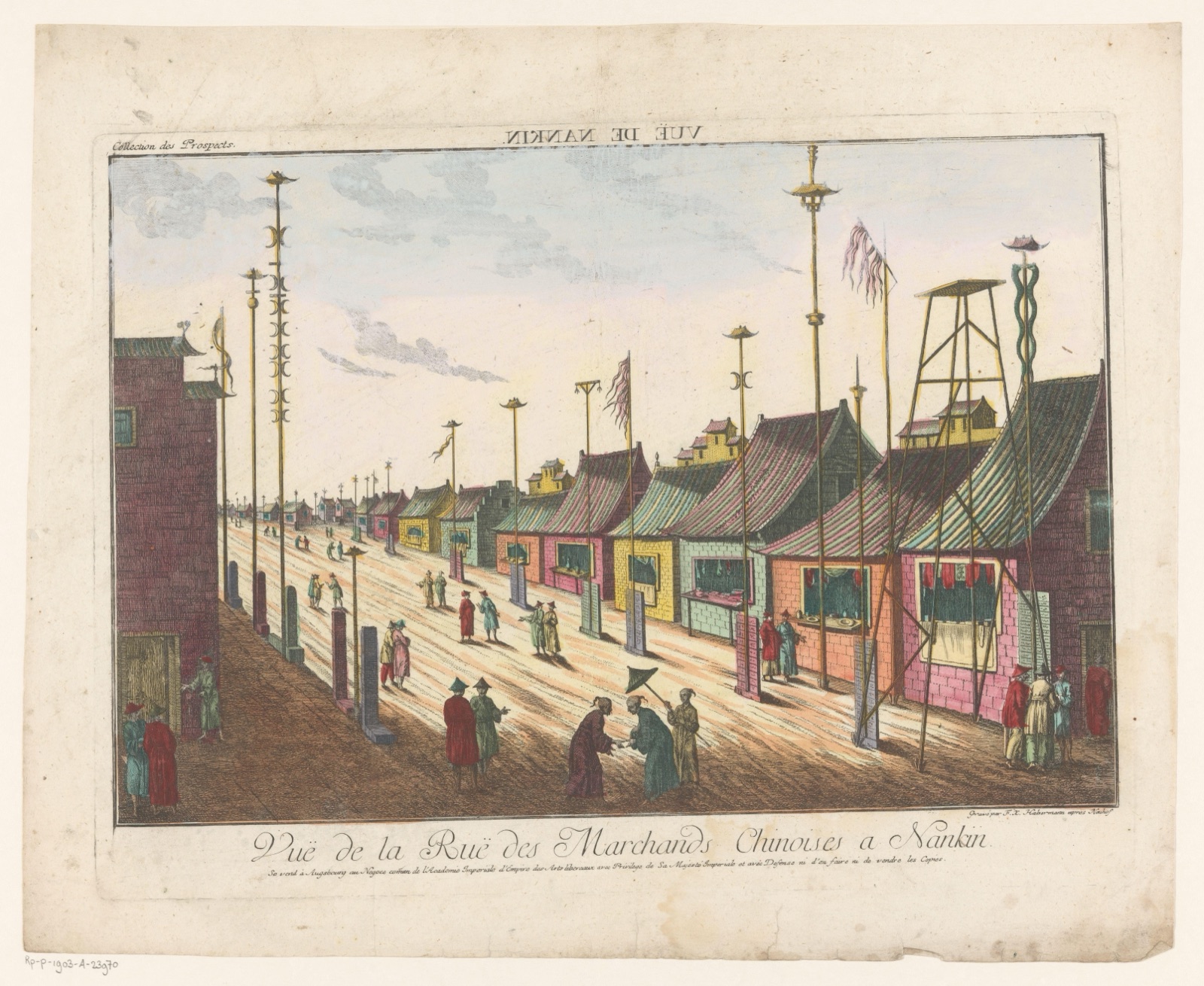 Vuë de la Ruë des Marchands Chinoises a Nankin — Franz Xaver Habermann (printmaker); Kaiserlich Franziskische Akademie (publisher)