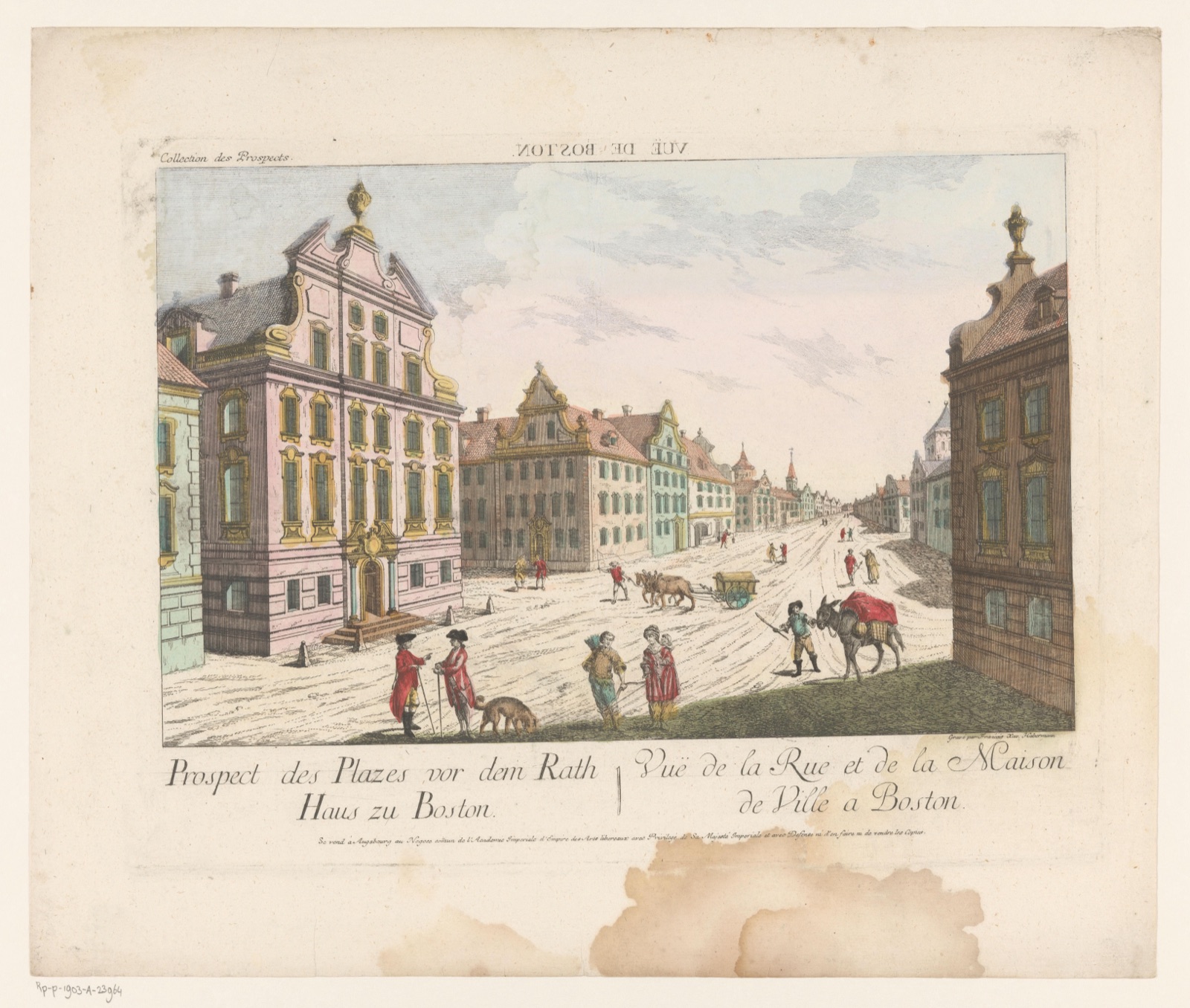 Prospect des Plazes vor dem Rath Haus zu Boston — Franz Xaver Habermann (printmaker); Kaiserlich Franziskische Akademie (publisher)