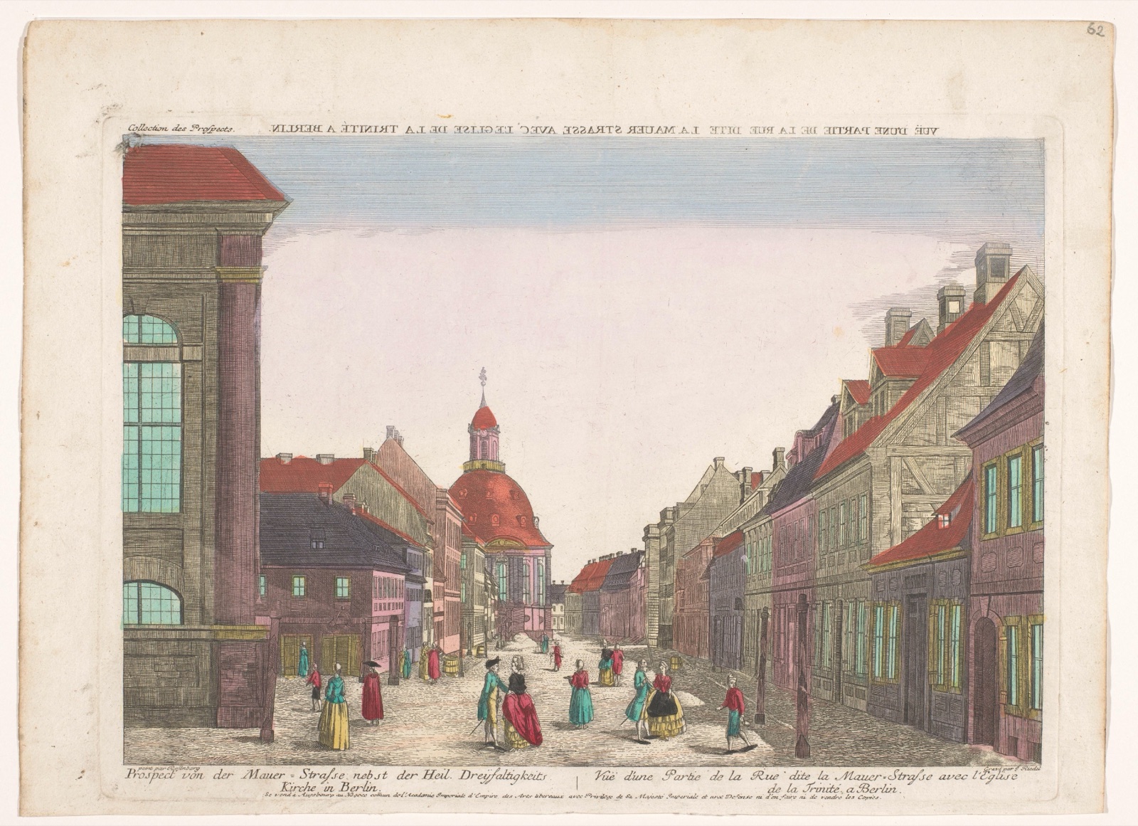 Prospect von der Mauer-Strasse, nebst der Heil. Dreijfaltigkeits Kirche in Berlin — Kaiserlich Franziskische Akademie (publisher); J. Riedel (printmaker)